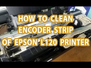 HOW TO CLEAN ENCODER STRIP OF EPSON L120 PRINTER FAST AND EASY