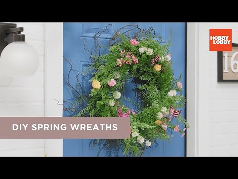 DIY Spring Wreaths | Hobby Lobby®