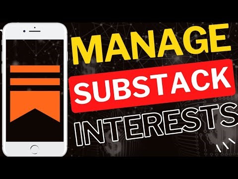 How to Manage Interests on Substack App