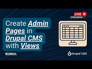 Create Admin Pages in Drupal CMS with Views