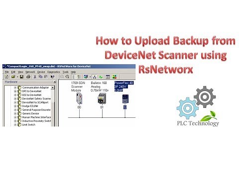 DEVCIENET UPLOAD | RSNetworx #myPLCTechnology