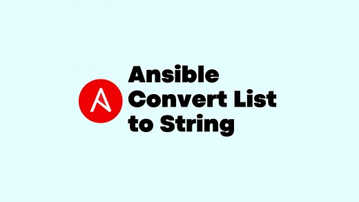 Ansible Convert List to String
