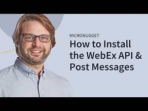 How to Use the Cisco WebEx API