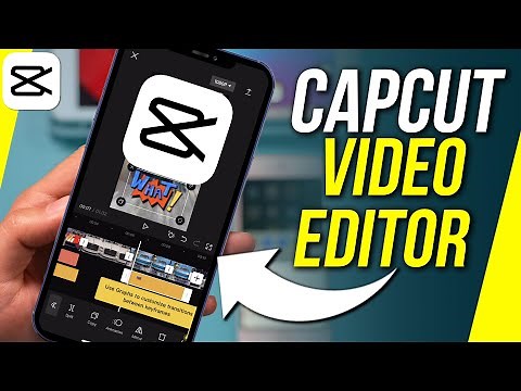 How to Use CapCut Video Editor