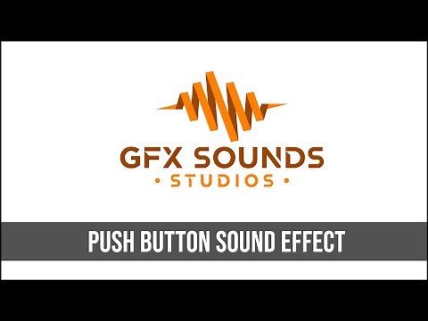 Push Button Sound Effect
