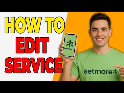 How To Edit An Existing Service In SetMore (Quick Setup 2026)