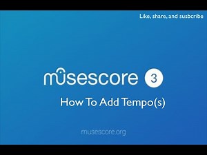 Musescore 3: How To Add Tempo(s)