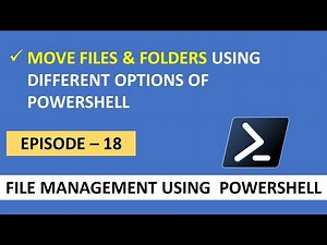 Move Files & Directories // EP 18 // Efficient & Automatic File Management With PowerShell