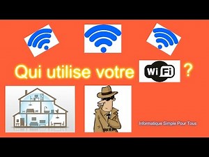 Qui utilise votre wifi ?