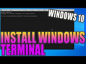 How To Install Windows Terminal In Windows 10 PC Tutorial | Multiple Tabs For CMD, PowerShell & More