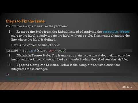 How to Ensure Your tkinter Labels Appear in a Custom Styled Frame
