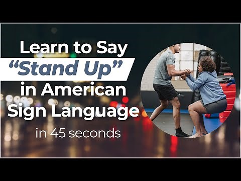 Signing in Seconds: Learn how to say STAND UP in ASL! LESS THAN 40 SECONDS!