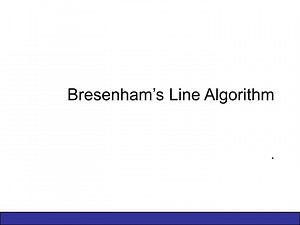 Bresenham’s Line Algorithm - SlideServe