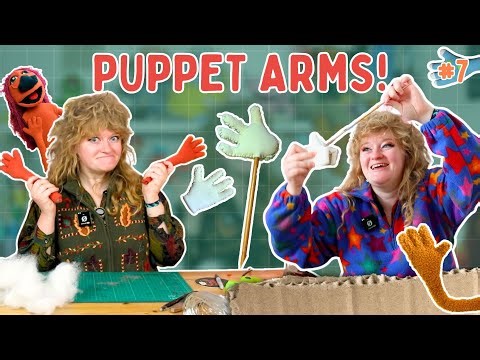 A Guide To Making Puppet Arms! - An Unconventional Tutorial