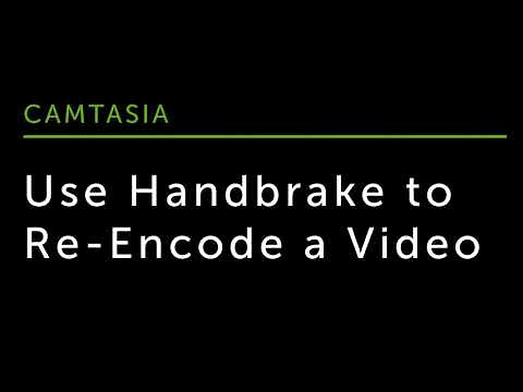 Use Handbrake to Re-Encode a Video