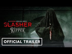 Slasher: Ripper - Official Trailer (2023)