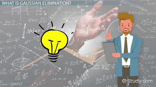 Gaussian Elimination: Method & Examples