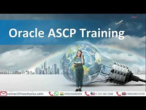 Oracle ASCP Online Training: Master Supply Chain Planning