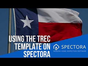 Using the TREC REI 7-5 Template With Spectora