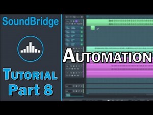 SoundBridge Tutorial (Part 8) – Automation