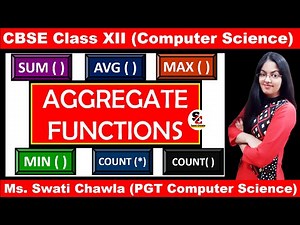 AGGREGATE FUNCTIONS | MYSQL (PART-6) | SUM(), AVG(), MAX(),MIN(),COUNT(),COUNT(*) | CBSE CLASS 12