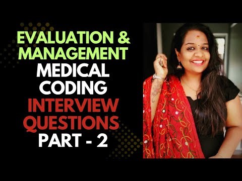 Evaluation & Management (E/M) Interview Questions Part 2 | Medical Coding Interview Prep