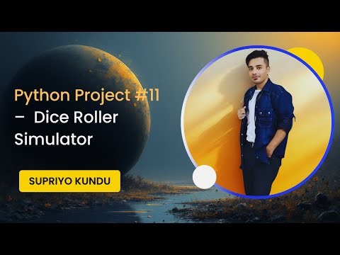 🐍 Python Project #11 – Dice Roller Simulator | Learn Python Step by Step | Mini Project Series
