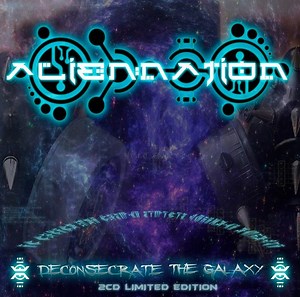 Alien:Nation - Deconsecrate The Galaxy