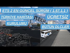 ETS 2 1.57 ÜCRETSİZ TÜRKİYE HARİTASI KURULUMU