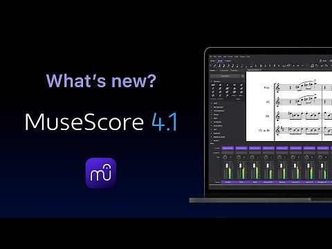 MuseScore 4.1: New Features & Hundreds of Improvements