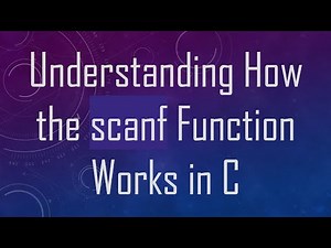 Understanding How the scanf Function Works in C