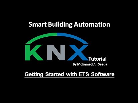 KNX Tutorial - Getting Started with ETS Software