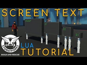 Stormworks Text to Screen Tutorial (LUA BASICS)