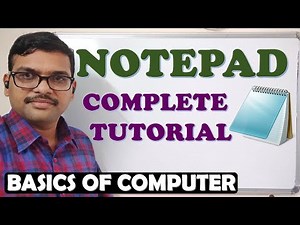 NOTEPAD COMPLETE TUTORIAL || NOTEPAD TUTORIAL || NOTEPAD APPLICATION