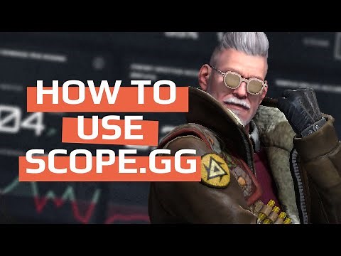 HOW TO USE SCOPE.GG?