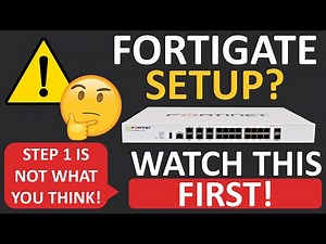 How to Set Up FortiGate Firewall from scratch.Step‑by‑Step Guide for Beginners.