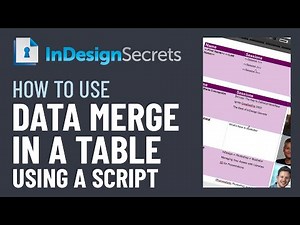 InDesign How-To: Use Data Merge in a Table Using a Script (Video Tutorial)