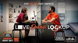 Love During Lockup cast names, bios, photos & new preview trailer