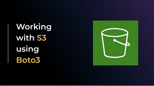 Working with AWS S3 using boto3 and Python