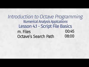 Octave Programming Lesson 4.1 - Script File Basics