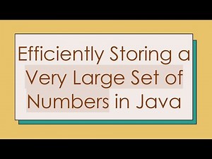 Efficiently Storing a Very Large Set of Numbers in Java