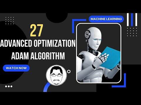 Machine Learning || Advanced Optimization || Adam algorithm