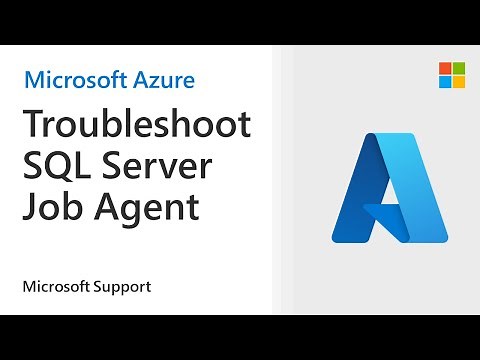 How to troubleshoot SQL Server Job Agent | Microsoft