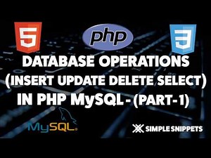 Designing Webpage & Database in phpmyadmin - Database operations in PHP & MySQL