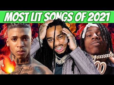 MOST LIT RAP SONGS OF 2021 SO FAR 🔥