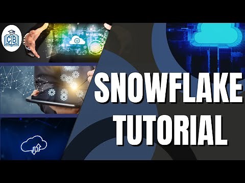 snowflake training | snowflake tutorial | snowflake full course | snowflake explained | CyberBrainer