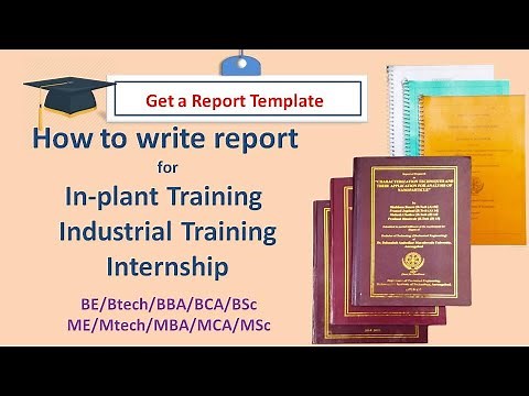 How to write internship report | Inplant training report | Industrial training report
