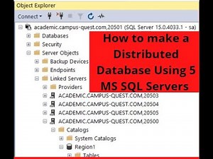 How to make a distributed database system using 5 MS SQL servers (Step by step) - Please Subscribe