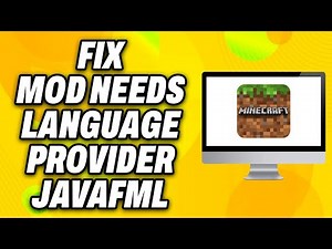 How To Fix Minecraft Mod Needs Language Provider Javafml (2025) - Quick Fix