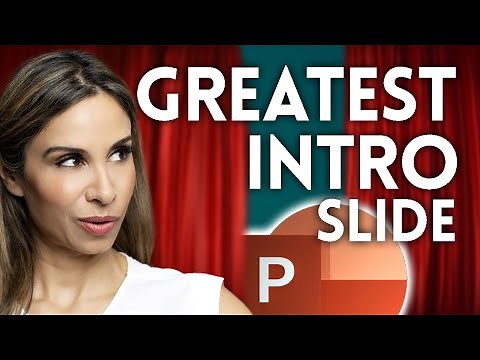 Create the Fanciest PowerPoint Intro slide to Dazzle your Audience